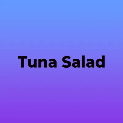 Tuna Salad