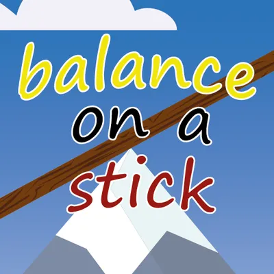 Balance on a stick