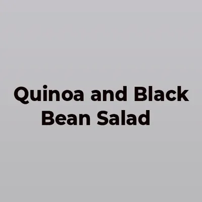 Quinoa and Black Bean Salad