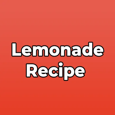 Lemonade Recipe