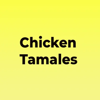 Chicken Tamales