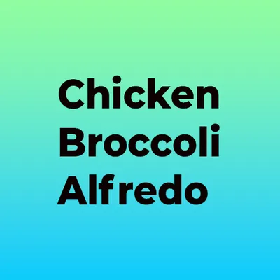 Chicken Broccoli Alfredo