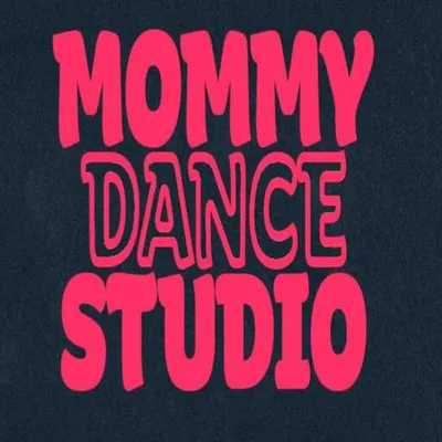 Mommy dance studio