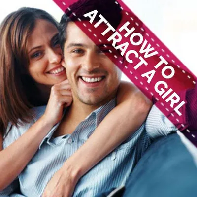 How To Attract A Girl - Spark The Interest