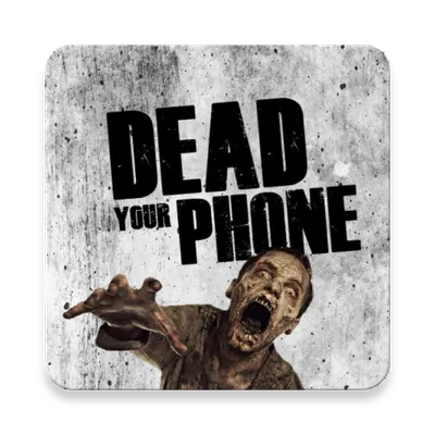 Dead Your Phone