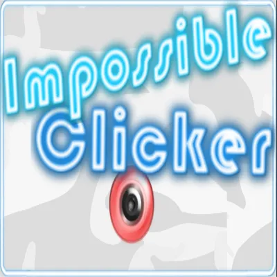 Impossible Clicker