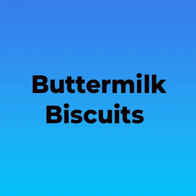 Buttermilk Biscuits