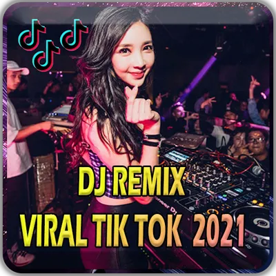 Dj Tik Tok Viral 2021 Remix