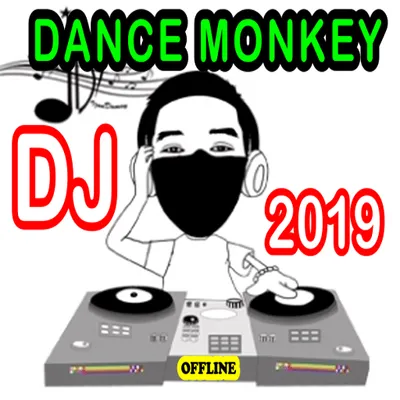 DJ Dance Monkey Offline