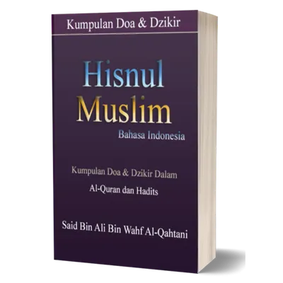 Hisnul Muslim (Bahasa Indonesia, Doa & Dzikir)