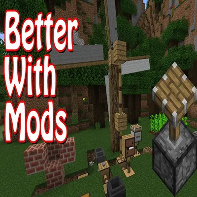 Better With Mods Mod for MCPE