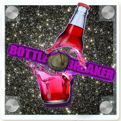 Bottle Breaker