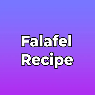 Falafel Recipe