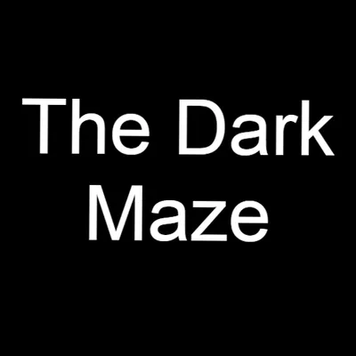 The Dark Maze