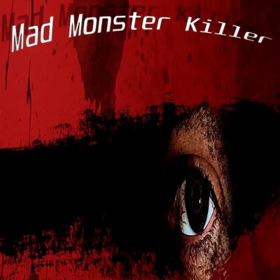 Mad_Monster_Killer