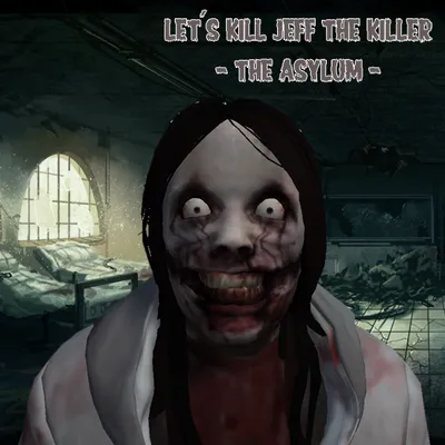 Let's Kill Jeff The Killer Ch1