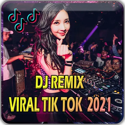 Dj Tik Tok Viral 2021 Remix — иконка