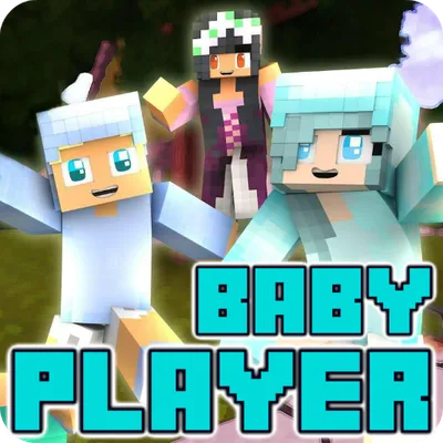 Baby Player Addon