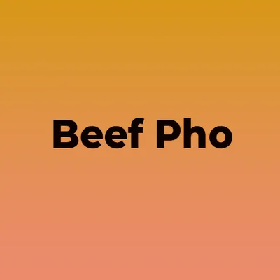 Beef Pho