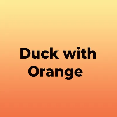 Duck with Orange