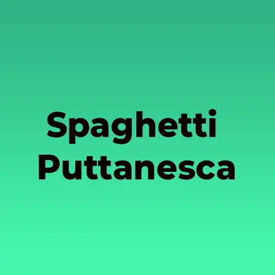 Spaghetti Puttanesca