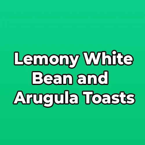 Lemony White Bean and Arugula Toasts — иконка