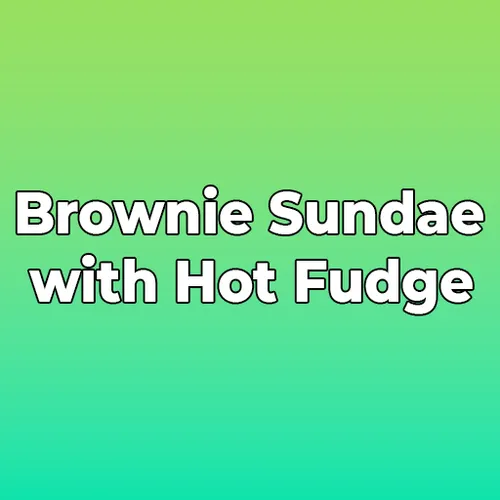 Brownie Sundae with Hot Fudge — скачать для Android 0,0★ бесплатно 📱 в ...