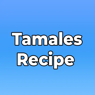 Tamales Recipe