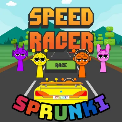 Sprunki Speed Racer