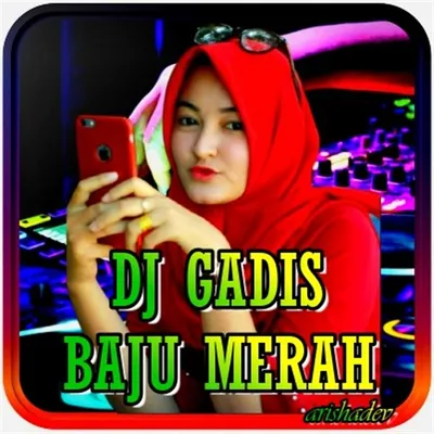 DJ Gadis Baju Merah Viral Tiktok DJ Remix Offline